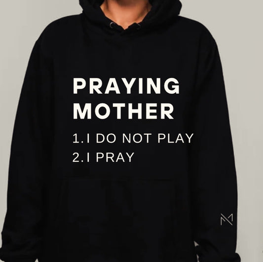 Praying Mother Hoodie